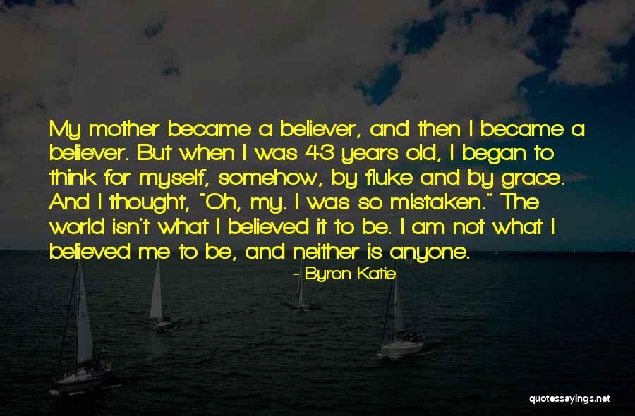 Attersee Lake Quotes By Byron Katie Attersee Lake Quotes By Byron Katie