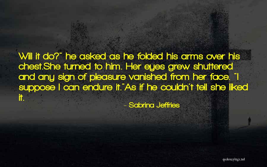 Attestation Derogatoire Quotes By Sabrina Jeffries Attestation Derogatoire Quotes By Sabrina Jeffries