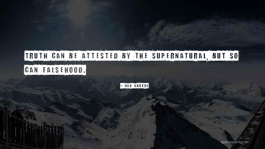 Attested By Quotes By Max Anders Attested By Quotes By Max Anders