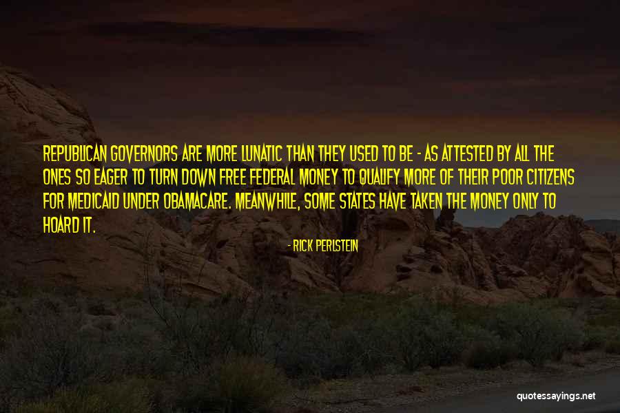 Attested Will Quotes By Rick Perlstein Attested Will Quotes By Rick Perlstein