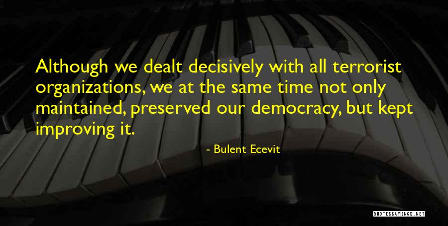 Atthismomentchords Quotes By Bulent Ecevit Atthismomentchords Quotes By Bulent Ecevit