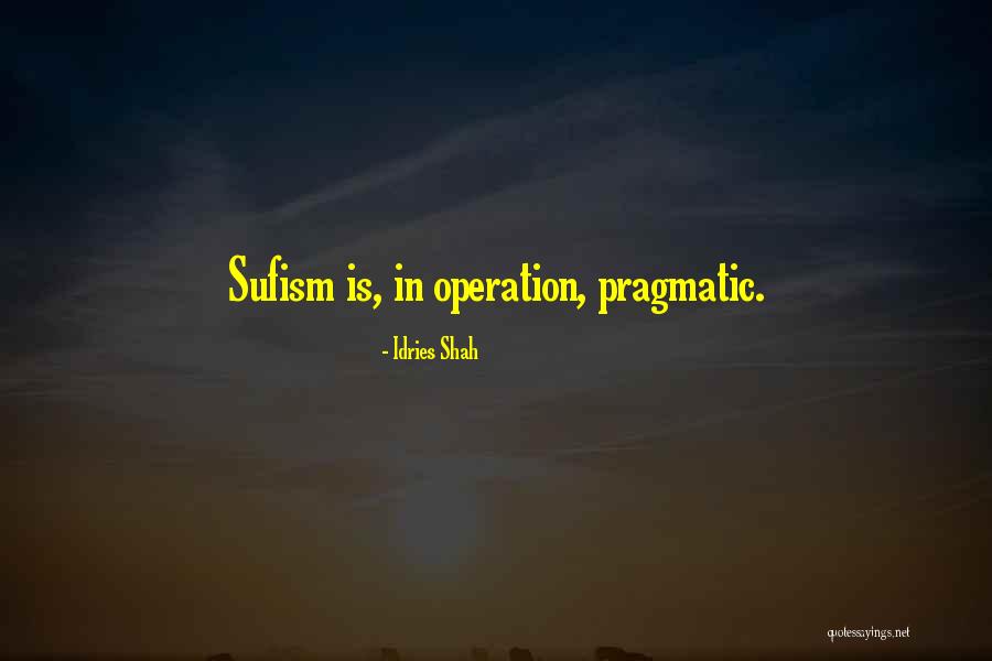 Atticilla Quotes By Idries Shah Atticilla Quotes By Idries Shah