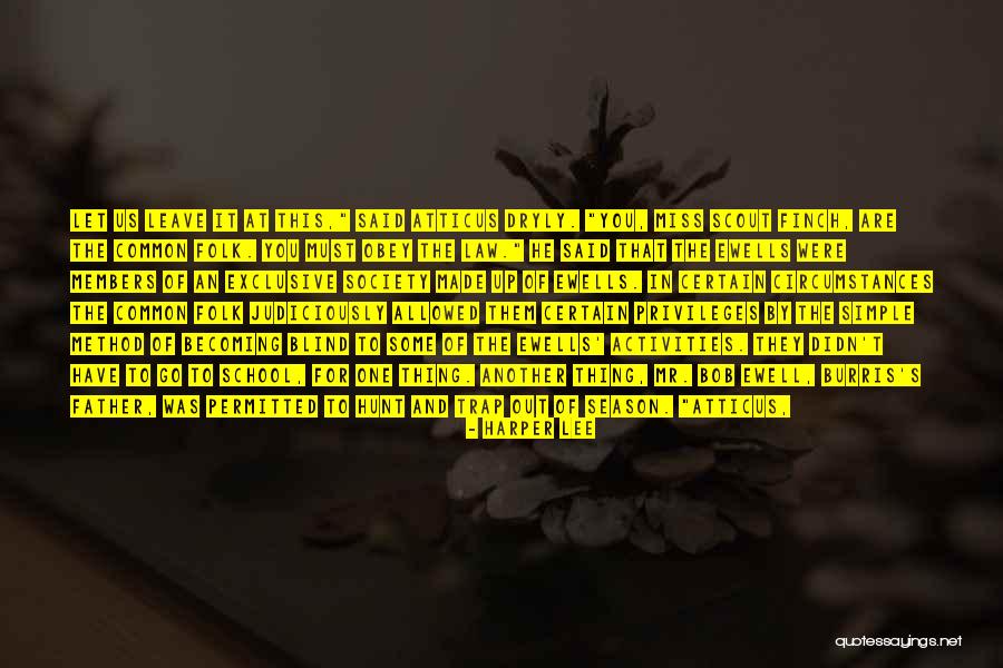 Atticus Finch As A Father Quotes By Harper Lee Atticus Finch As A Father Quotes By Harper Lee