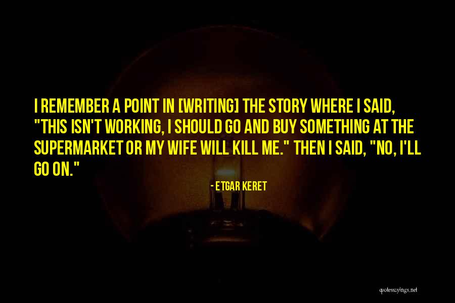 Atticus From To Kill A Mockingbird With Page Numbers Quotes By Etgar Keret Atticus From To Kill A Mockingbird With Page Numbers Quotes By Etgar Keret