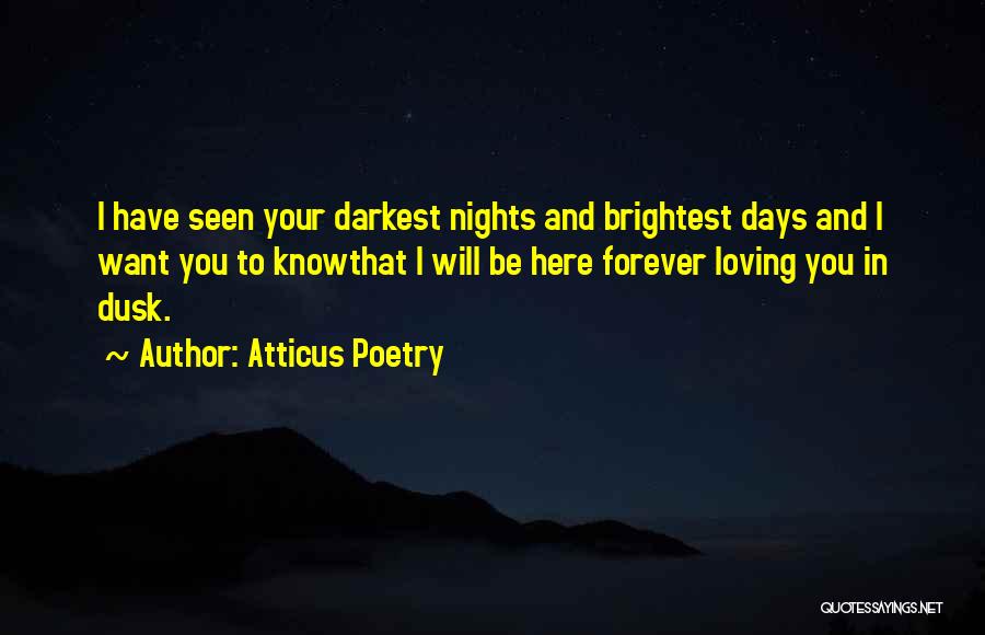 Atticus Poetry Quotes 1063808