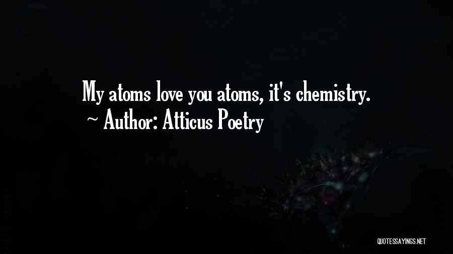 Atticus Poetry Quotes 1213863