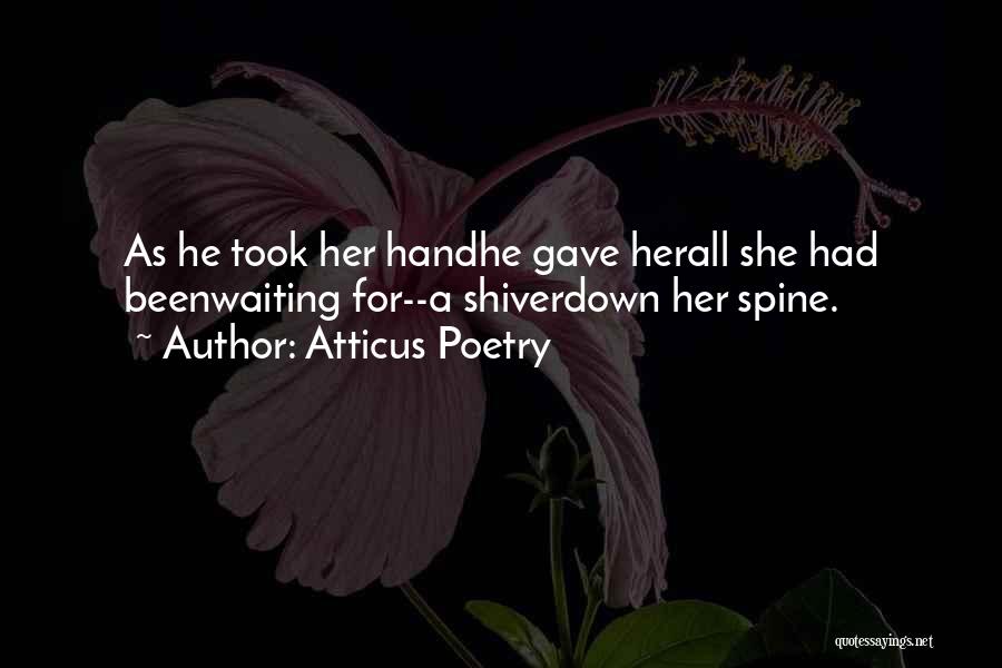 Atticus Poetry Quotes 1234749