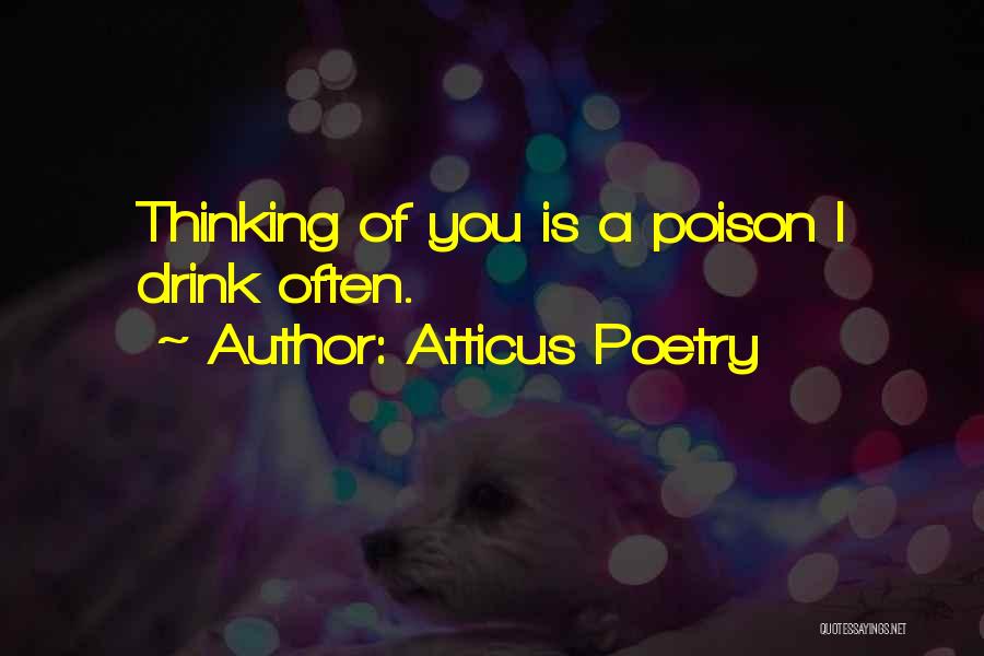 Atticus Poetry Quotes 1254734