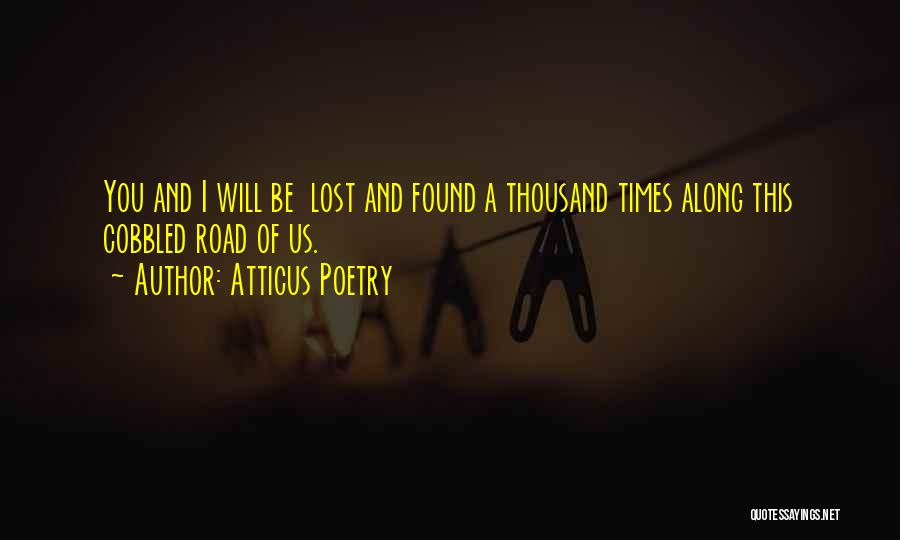 Atticus Poetry Quotes 1307578