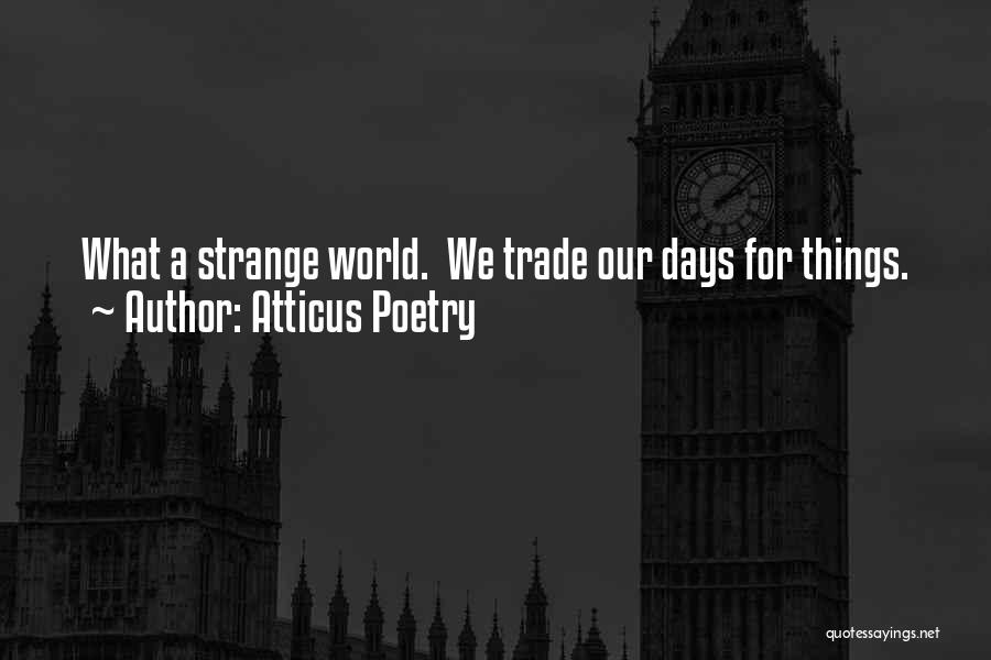 Atticus Poetry Quotes 1411819