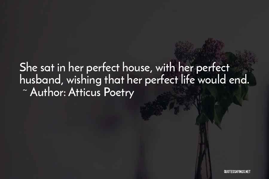 Atticus Poetry Quotes 1463645