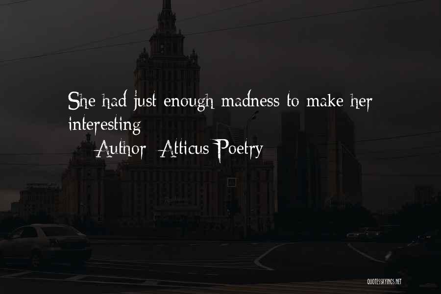 Atticus Poetry Quotes 1524121