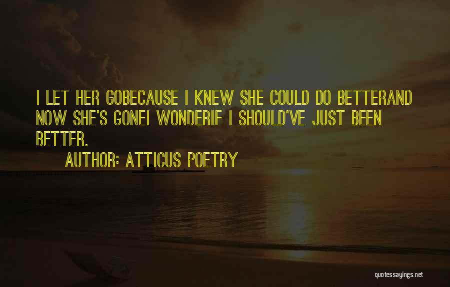 Atticus Poetry Quotes 1781370