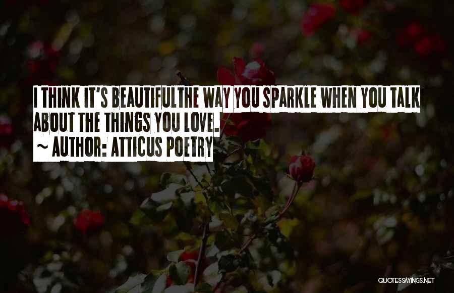 Atticus Poetry Quotes 1938103
