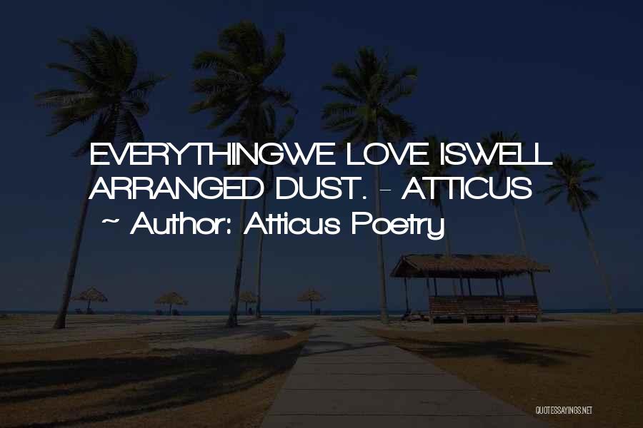 Atticus Poetry Quotes 244319