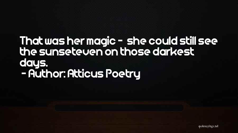 Atticus Poetry Quotes 646839