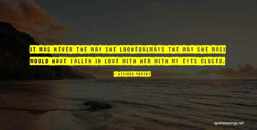 Atticus Quotes Quotes By Atticus Poetry Atticus Quotes Quotes By Atticus Poetry