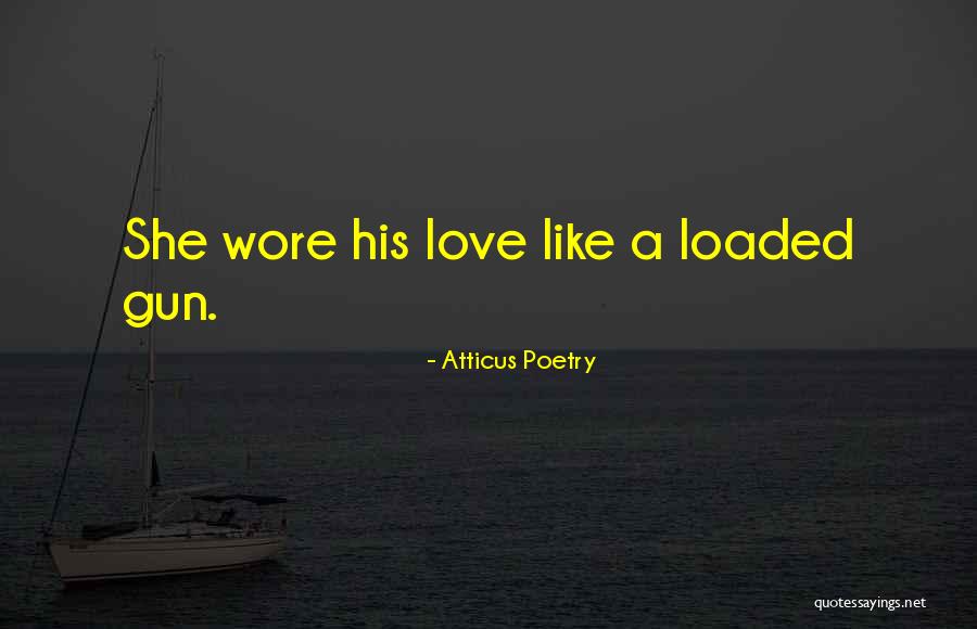 Atticus Quotes Quotes By Atticus Poetry Atticus Quotes Quotes By Atticus Poetry