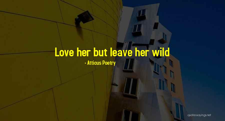 Atticus Quotes Quotes By Atticus Poetry Atticus Quotes Quotes By Atticus Poetry