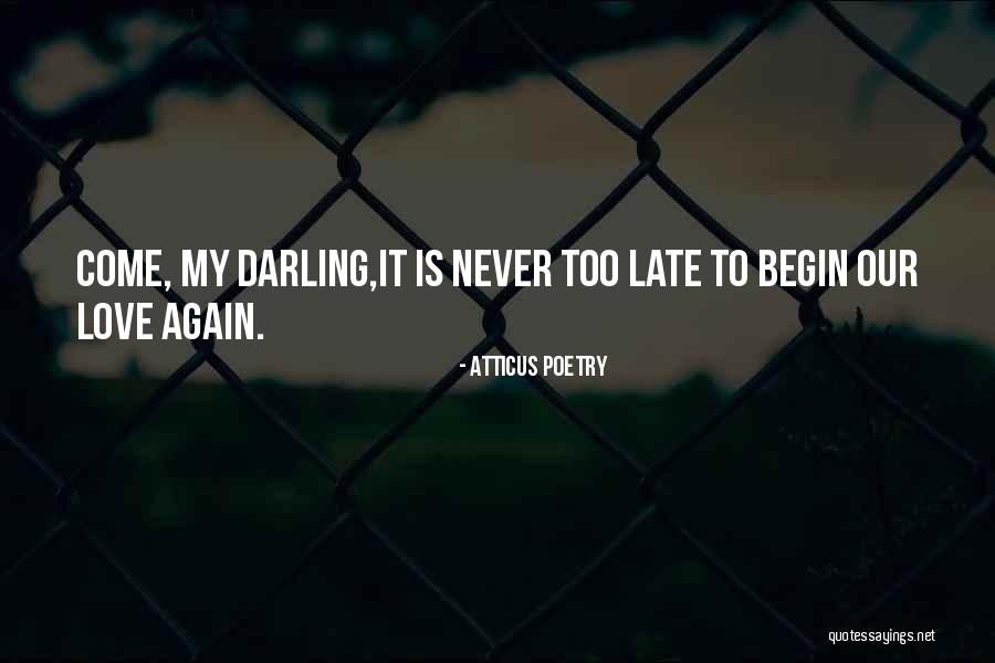 Atticus Quotes Quotes By Atticus Poetry Atticus Quotes Quotes By Atticus Poetry