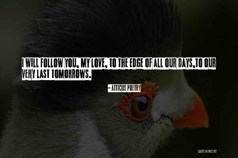 Atticus Quotes Quotes By Atticus Poetry Atticus Quotes Quotes By Atticus Poetry