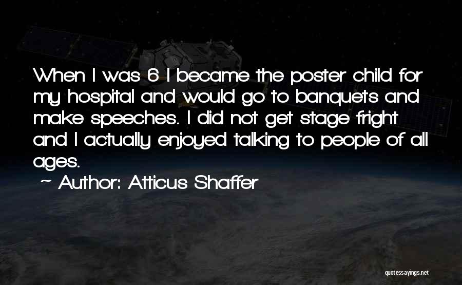Atticus Shaffer Quotes 1605537