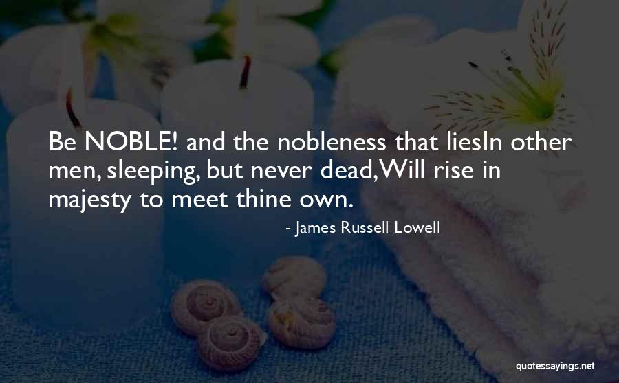 Attie Bauw Quotes By James Russell Lowell Attie Bauw Quotes By James Russell Lowell