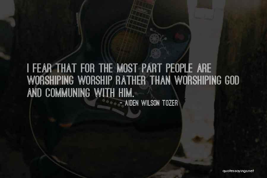 Attie En Quotes By Aiden Wilson Tozer Attie En Quotes By Aiden Wilson Tozer