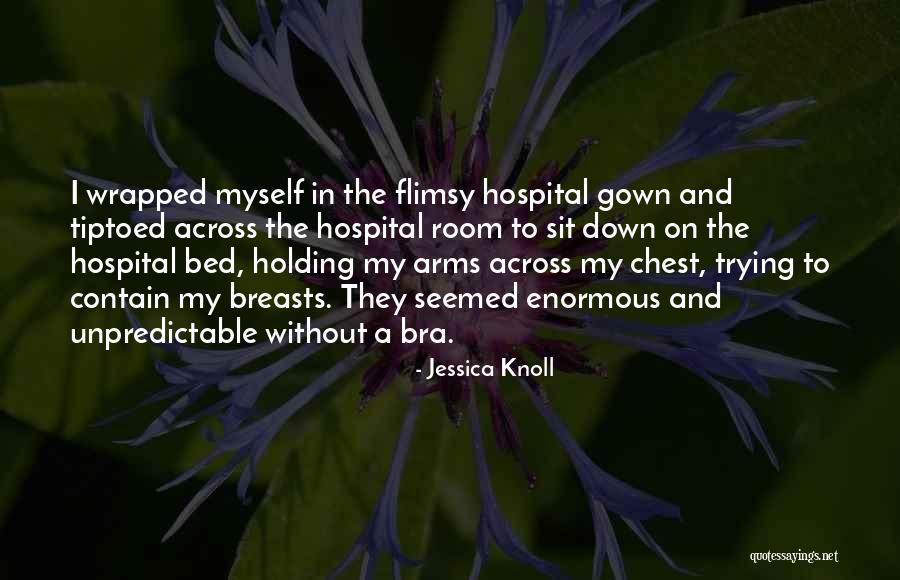 Attig Steel Quotes By Jessica Knoll Attig Steel Quotes By Jessica Knoll