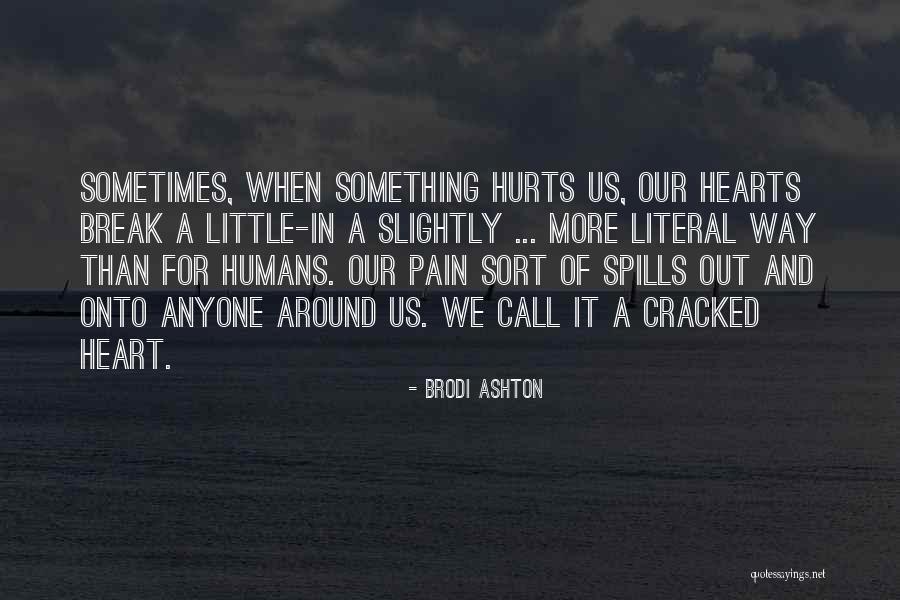 Attila Ilhan Quotes By Brodi Ashton Attila Ilhan Quotes By Brodi Ashton