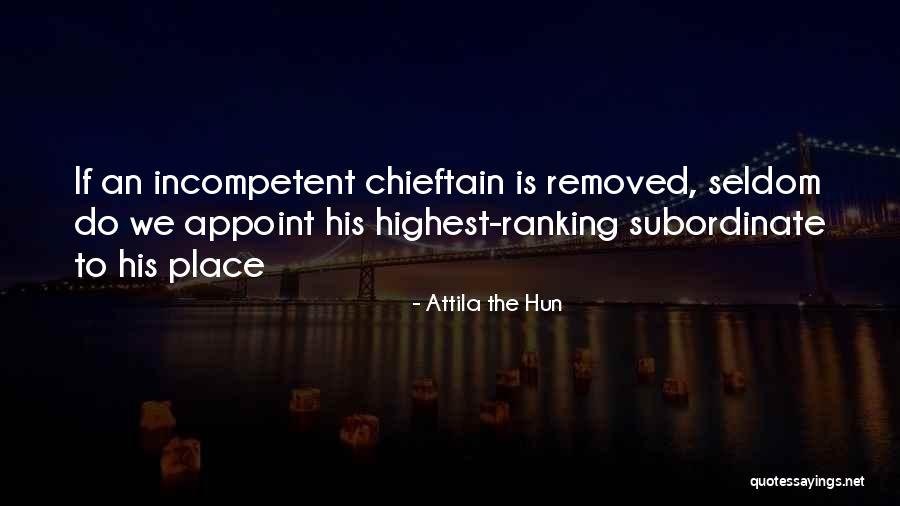 Attila The Hun Quotes 2207149