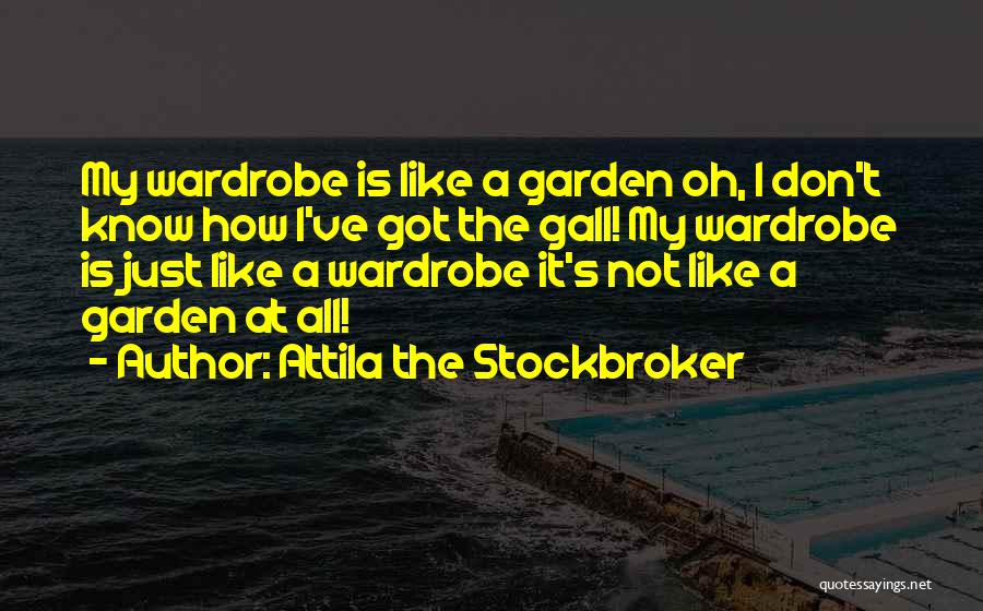 Attila The Stockbroker Quotes 710017
