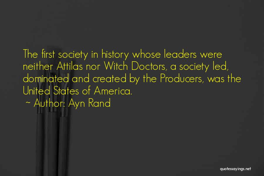Attilas Quotes By Ayn Rand