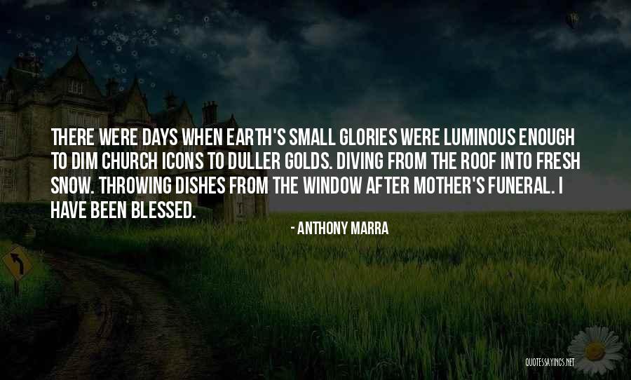 Attilios Tinton Quotes By Anthony Marra Attilios Tinton Quotes By Anthony Marra