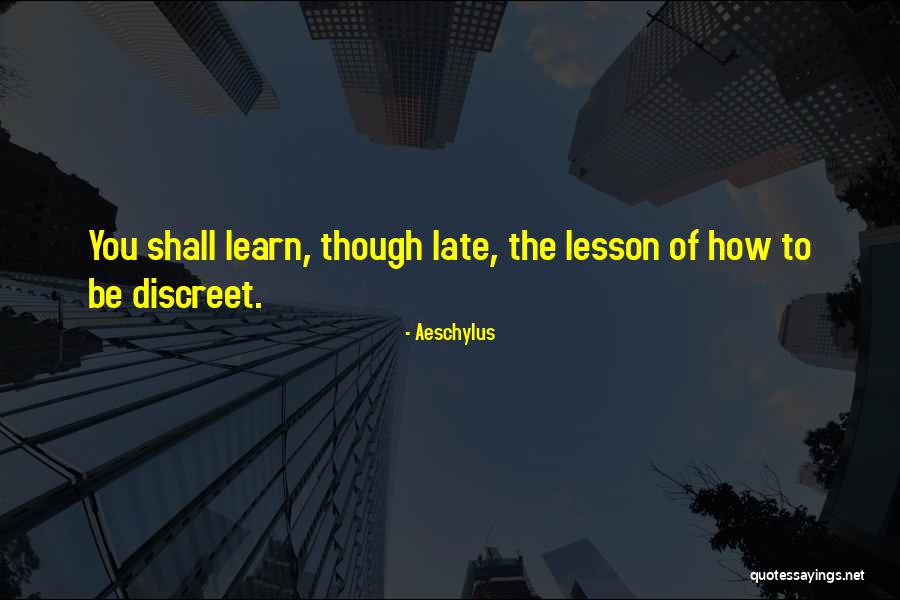 Attirdur Quotes By Aeschylus
