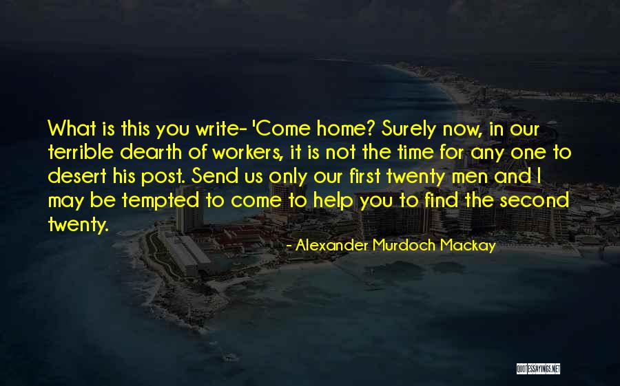 Attirdur Quotes By Alexander Murdoch Mackay