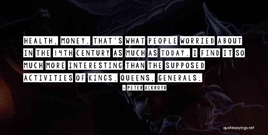 Attirdur Quotes By Peter Ackroyd