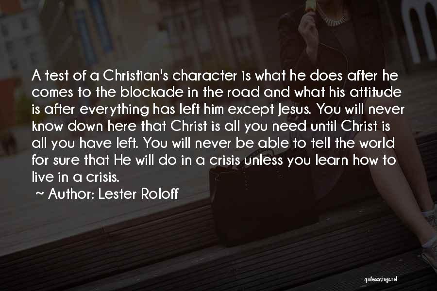 Attitude Able Quotes By Lester Roloff