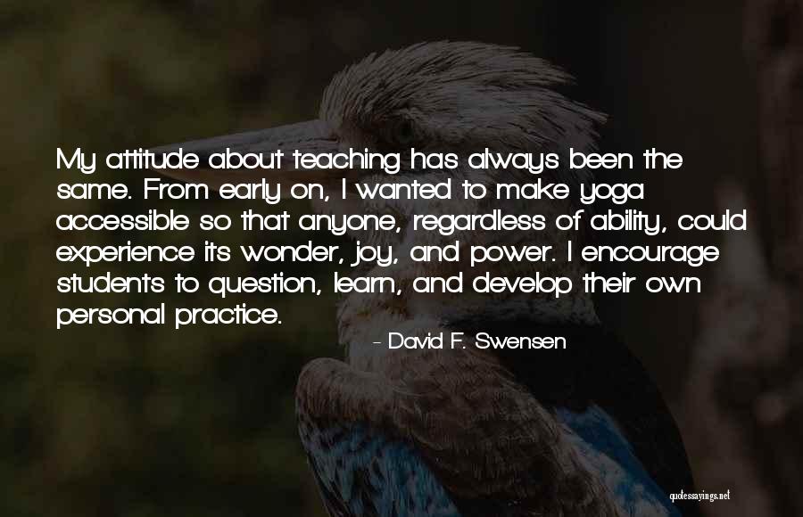 Attitude And Ability Quotes By David F. Swensen