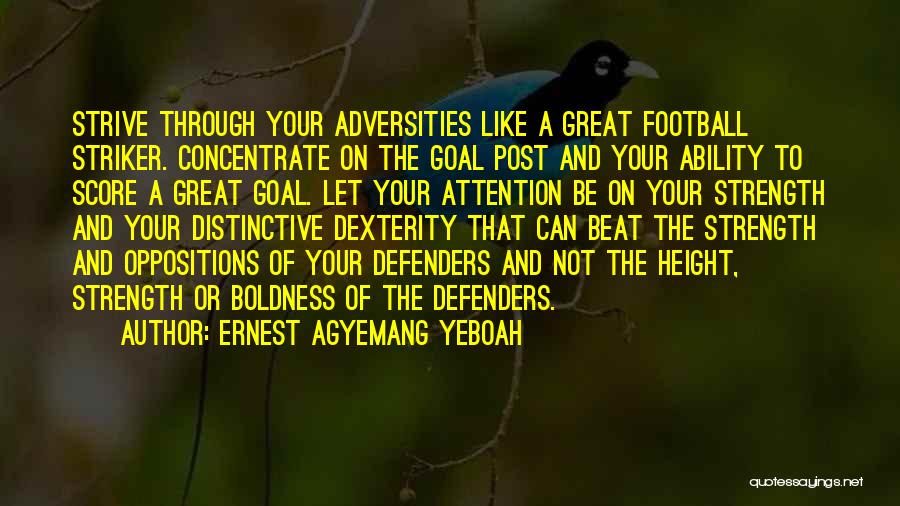 Attitude And Ability Quotes By Ernest Agyemang Yeboah