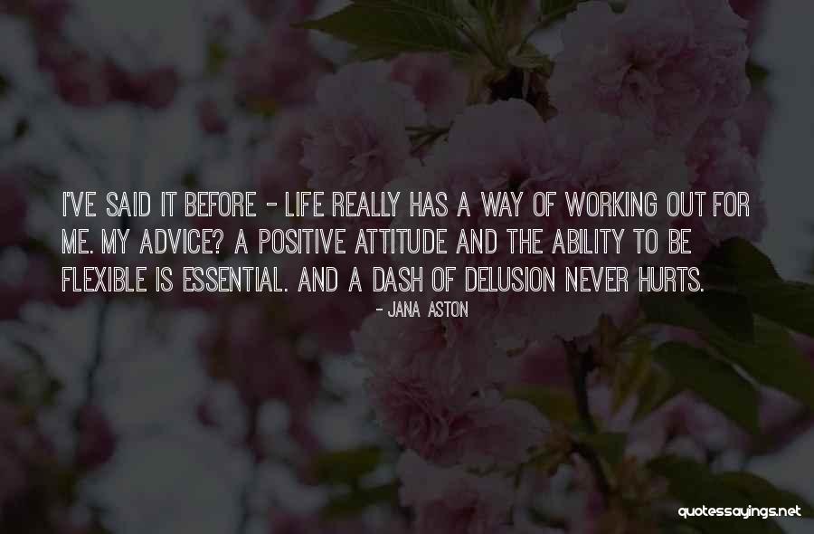 Attitude And Ability Quotes By Jana Aston