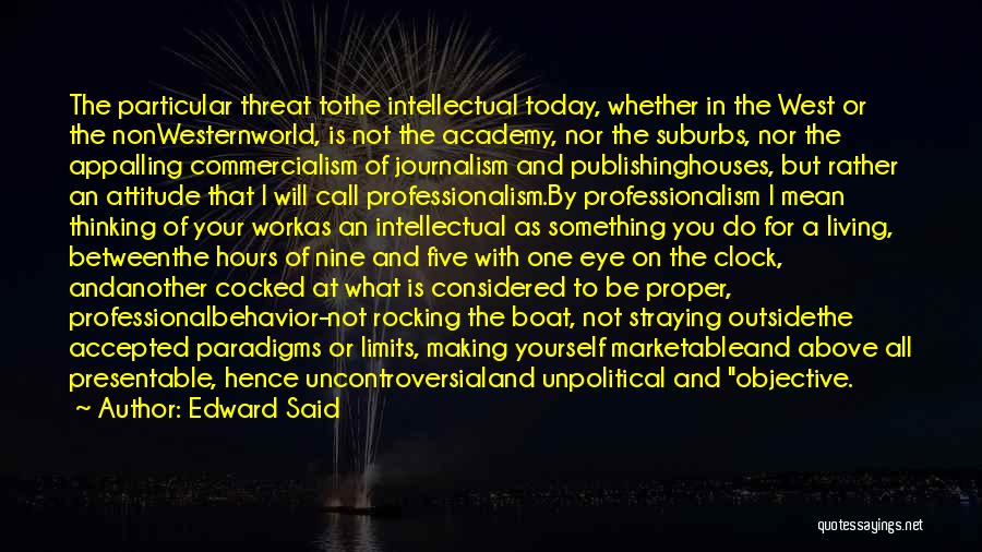 Attitude And Behavior Quotes By Edward Said