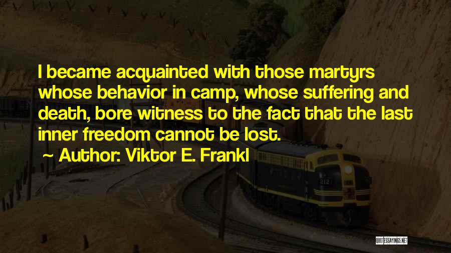 Attitude And Behavior Quotes By Viktor E. Frankl