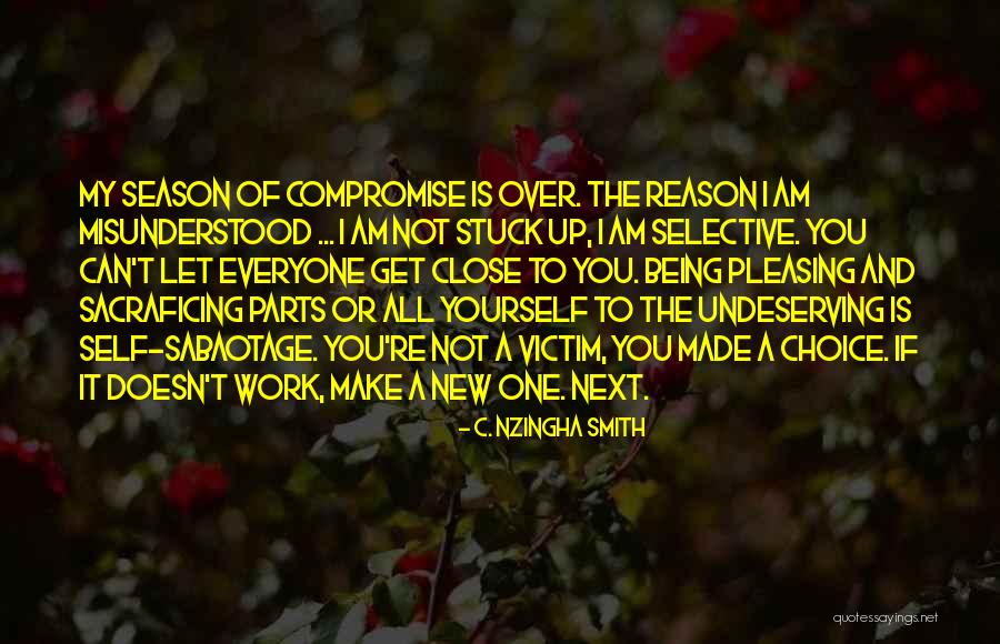 Attitude And Choice Quotes By C. Nzingha Smith Attitude And Choice Quotes By C. Nzingha Smith