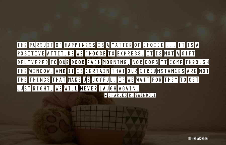 Attitude And Choice Quotes By Charles R. Swindoll Attitude And Choice Quotes By Charles R. Swindoll