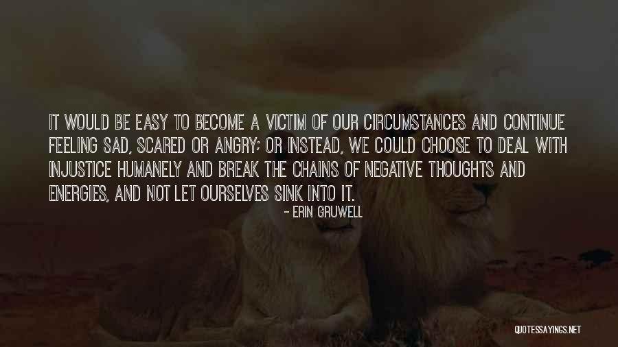 Attitude And Choice Quotes By Erin Gruwell Attitude And Choice Quotes By Erin Gruwell