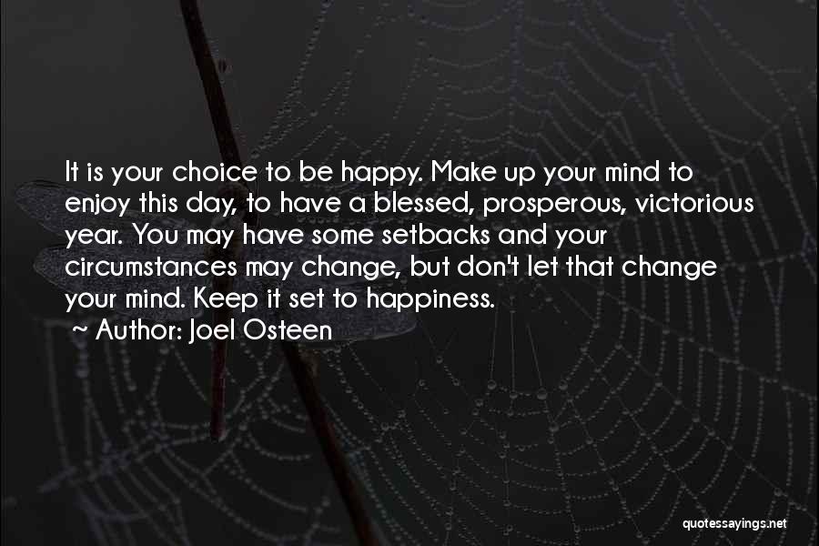 Attitude And Choice Quotes By Joel Osteen