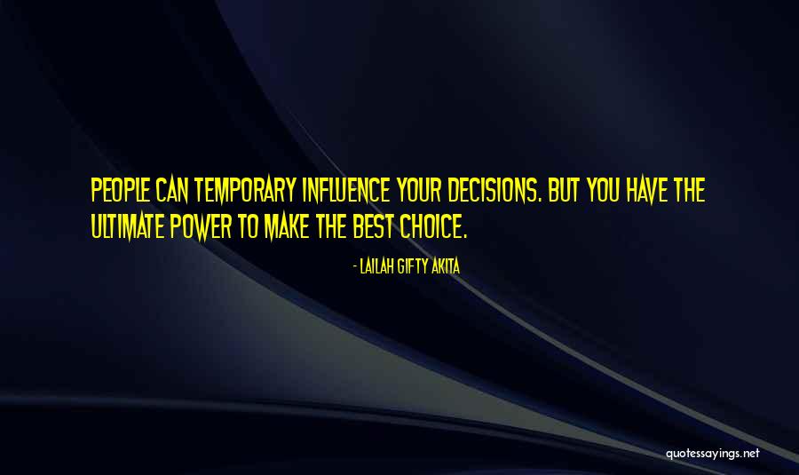 Attitude And Choice Quotes By Lailah Gifty Akita Attitude And Choice Quotes By Lailah Gifty Akita