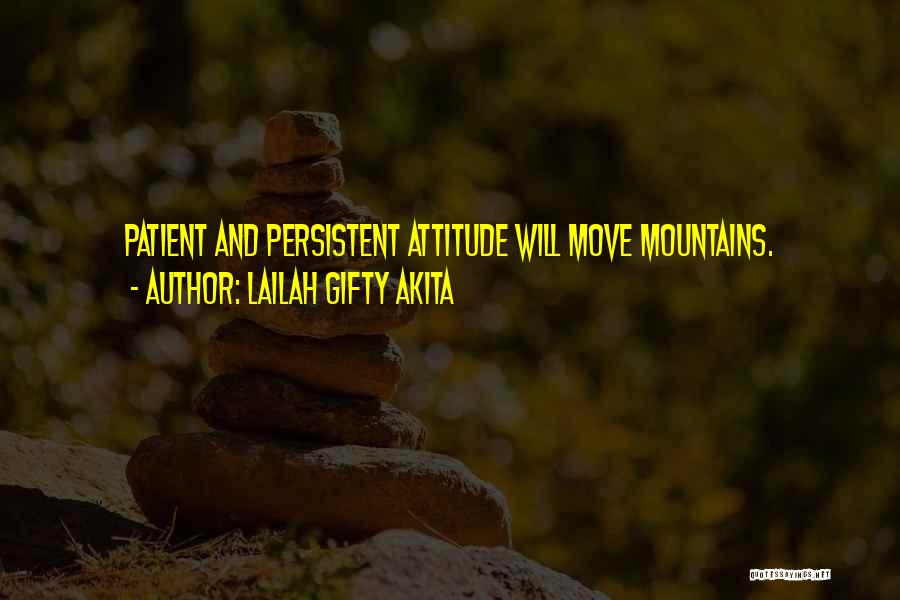 Attitude And Effort Quotes By Lailah Gifty Akita