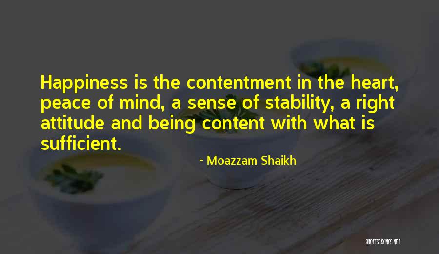 Attitude And Happiness Quotes By Moazzam Shaikh Attitude And Happiness Quotes By Moazzam Shaikh